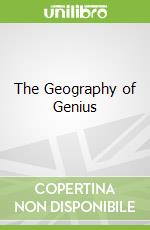 The Geography of Genius