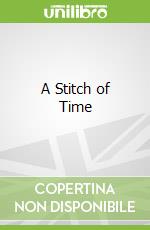 A Stitch of Time