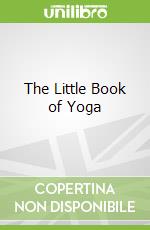 The Little Book of Yoga
