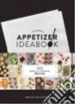 Ultimate Appetizer Ideabook