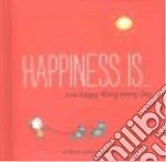 Happiness Is... One Happy Thing Every Day