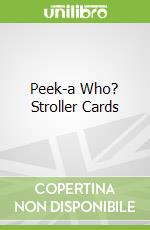 Peek-a Who? Stroller Cards