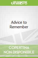 Advice to Remember