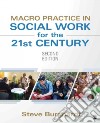 Macro Practice in Social Work for the 21st Century libro str