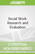 Social Work Research and Evaluation