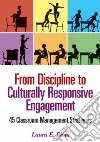 From Discipline to Culturally Responsive Engagement libro str