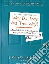 Why Do They Act That Way? libro str