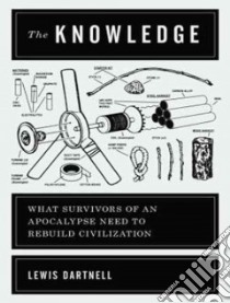 The Knowledge libro in lingua di Dartnell Lewis, Lee John (NRT)