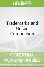 Trademarks and Unfair Competition