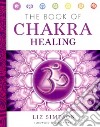 The Book of Chakra Healing libro str