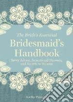 The Bridesmaid's Handbook