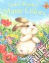 Quiet Bunny's Many Colors libro str