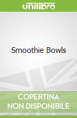 Smoothie Bowls