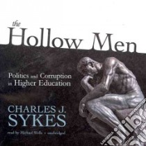 The Hollow Men (CD Audiobook) libro in lingua di Sykes Charles J., Wells Michael (NRT)