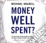 Money Well Spent? (CD Audiobook)
