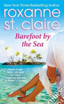 Barefoot by the Sea libro in lingua di St. Claire Roxanne