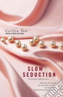 Slow Seduction libro in lingua di Tan Cecilia
