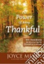 The Power of Being Thankful