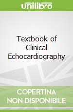 Textbook of Clinical Echocardiography
