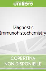 Diagnostic Immunohistochemistry
