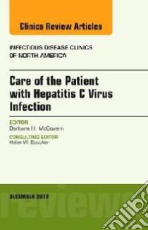 Care of the Patient with Hepatitis C Virus Infection, an Iss libro in lingua di Barbara McGovern