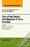 Care of the Patient with Hepatitis C Virus Infection, an Iss libro str