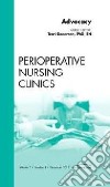 Nurse Advocacy, an Issue of Perioperative Nursing Clinics libro str