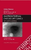 Celiac Disease, an Issue of Gastrointestinal Endoscopy Clini libro str
