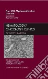 Non-CM: Myeloproliferative Diseases, an Issue of Hematology/ libro str