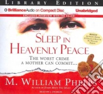 Sleep in Heavenly Peace (CD Audiobook) libro in lingua di Phelps M. William, Charles J. (NRT)