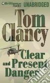 Clear and Present Danger (CD Audiobook) libro str