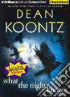 What the Night Knows (CD Audiobook) libro str