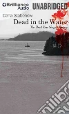 Dead in the Water (CD Audiobook) libro str