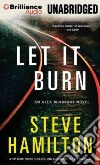Let It Burn (CD Audiobook) libro str