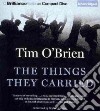 The Things They Carried (CD Audiobook) libro str