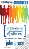 An Abundance of Katherines (CD Audiobook) libro str