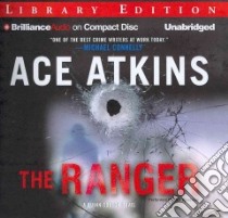 The Ranger (CD Audiobook) libro in lingua di Atkins Ace, Woodman Jeff (NRT)