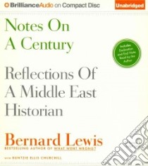 Notes on a Century (CD Audiobook) libro in lingua di Lewis Bernard, Churchill Buntzie Ellis (CON), Lister Ralph (NRT)