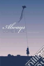 Always Come Back