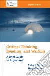 Critical Thinking, Reading, and Writing libro str