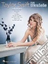 Taylor Swift for Ukulele libro str