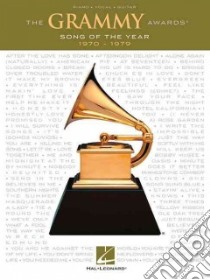 The Grammy Awards Song of the Year 1970-1979 libro in lingua di Hal Leonard Publishing Corporation (COR)