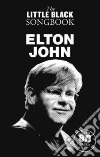 Elton John - The Little Black Songbook libro str