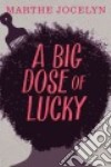 A Big Dose of Lucky libro str