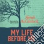 My Life Before Me