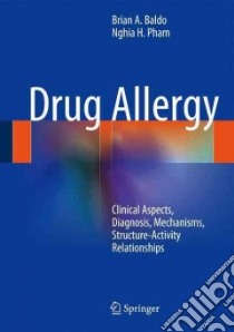 Drug Allergy libro in lingua di Baldo Brian A., Pham Nghia H.