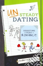 Unsteady Dating