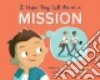 I Hope They Call Me on a Mission libro str