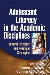 Adolescent Literacy in the Academic Disciplines libro str