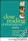 Close Reading of Informational Texts libro str